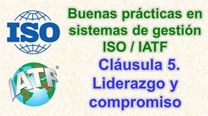 6 competencias del liderazgo en sistemas de gestión ISO/IATF