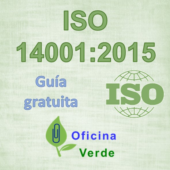 Versión ISO 14001:2015. Cambios y novedades - Oficina Verde